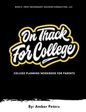 Load image into Gallery viewer, On Track For College (Parents): College Planning Workbook For Parents
