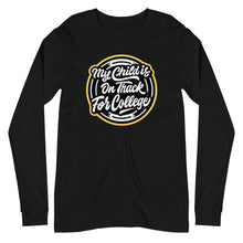 Load image into Gallery viewer, My Child Is On Track Long Sleeve Unisex Tee
